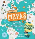 Ler Livro de Atividades - Incríveis Mapas Formato Menor, do autor Eilidh Muldoon; Pé Da Letra Ler Livro de Atividades - Incríveis Mapas Formato Menor, do autor Eilidh Muldoon; Pé Da Letra