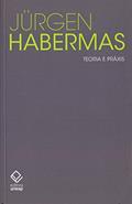 Ler Teoria e práxis: Estudos de filosofia social, do autor Jurgen Habermas