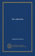 Ler Os caboclos (Portuguese Edition), do autor Valdomiro Silveira