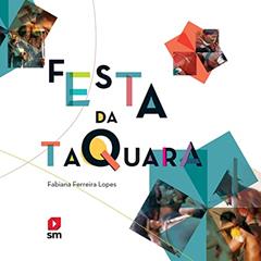 Festa da Taquara, do autor Fabiana Ferreira Lopes