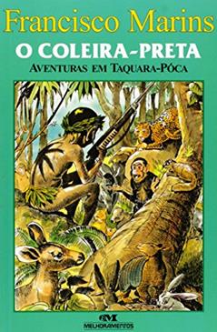 O Coleira-Preta. Aventuras em Taquara-Poca, do autor Vários Autores