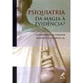 Ler Psiquiatria: da Magia à Evidência?, do autor Zacaria Borge Ali Ramadam Ler Psiquiatria: da Magia à Evidência?, do autor Zacaria Borge Ali Ramadam
