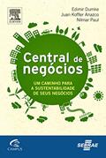 Ler Central de Negócios, do autor Juan Anazco^Edimir Dumke^Nilmar Paul Ler Central de Negócios, do autor Juan Anazco^Edimir Dumke^Nilmar Paul