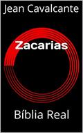 Ler Zacarias: Bíblia Real (Platinum Livro 1), do autor Jean Cavalcante