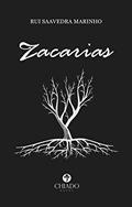 Ler Zacarias, do autor RUI SAAVEDRA MARINHO Ler Zacarias, do autor RUI SAAVEDRA MARINHO