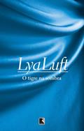 Ler O tigre na sombra, do autor Lya Luft
