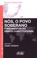 Ler Nós, o Povo Soberano. Fundamentos do Direito Constitucional - Volume 4, do autor Bruce Ackerman Ler Nós, o Povo Soberano. Fundamentos do Direito Constitucional - Volume 4, do autor Bruce Ackerman