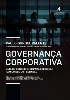 Governança Corporativa, do autor Paulo Gurgel Valente