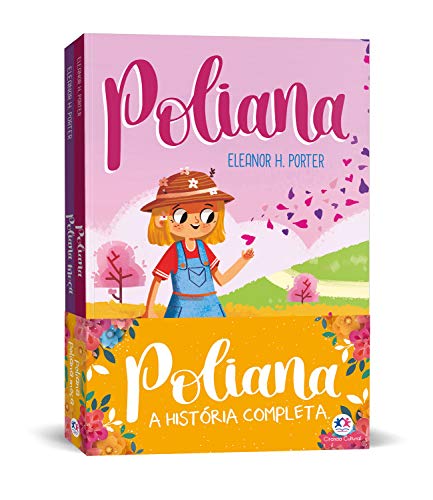 Ler Poliana - A história completa, do autor Eleanor H. Porter