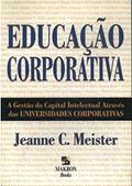 Ler Educação Corporativa, do autor Jeanne C. Meister