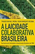 Ler Laicidade Colaborativa Brasileira, a, do autor Thiago Rafael Vieira e Jean Marques Regina Ler Laicidade Colaborativa Brasileira, a, do autor Thiago Rafael Vieira e Jean Marques Regina