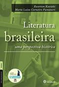 Ler Literatura brasileira:: uma perspectiva histórica, do autor Ewerton Kaviski; Maria Luísa Carneiro Fumaneri Ler Literatura brasileira:: uma perspectiva histórica, do autor Ewerton Kaviski; Maria Luísa Carneiro Fumaneri