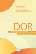 Ler DOR: Abordagens biomédica e biopsicossocial, do autor Flávio de Oliveira Pires Ler DOR: Abordagens biomédica e biopsicossocial, do autor Flávio de Oliveira Pires