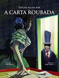 Ler A carta roubada, do autor Edgar Allan Poe; Rosa Moya Ler A carta roubada, do autor Edgar Allan Poe; Rosa Moya