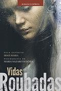 Ler Vidas roubadas, do autor Maria Nazareth Doria; Irmã Maria