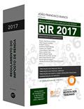 Ler Regulamento do Imposto de Renda RIR 2017. Anotado e Comentado - Volume Único, do autor João Francisco Bianco