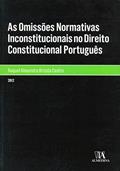 Ler As Omissões Normativas Inconstitucionais no Direito Constitucional Português, do autor Raquel Alexandra Brízida Castro Ler As Omissões Normativas Inconstitucionais no Direito Constitucional Português, do autor Raquel Alexandra Brízida Castro