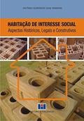 Ler Habitação de Interesse Social: Aspectos Históricos, Legais e Construtivos, do autor Antonio Domingos Dias Ferreira Ler Habitação de Interesse Social: Aspectos Históricos, Legais e Construtivos, do autor Antonio Domingos Dias Ferreira