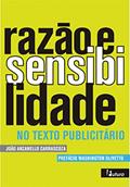 Ler Razão e sensibilidade: No texto publicitário, do autor João A. Carrascoza