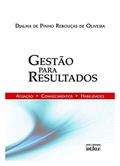 Ler Gestão Para Resultados, do autor Djalma de Pinho Rebouças de Oliveira