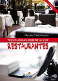 Ler Tecnologias gerenciais de restaurantes, do autor Marcelo Traldi Fonseca Ler Tecnologias gerenciais de restaurantes, do autor Marcelo Traldi Fonseca