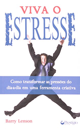 Ler Viva o Estresse, do autor Barry Lenson
