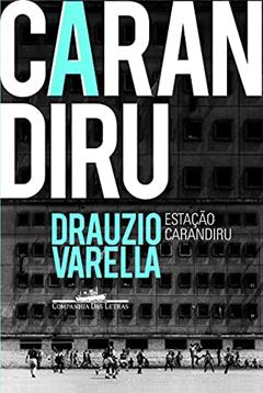 Estação Carandiru, do autor Drauzio Varella