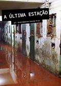 Ler A última estação, do autor Sarah Madeline Cassidy Price