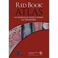 Ler Red Book Atlas de Doenças Infecciosas em Pediatria: Casos Clínicos, do autor Carol J. Baker Ler Red Book Atlas de Doenças Infecciosas em Pediatria: Casos Clínicos, do autor Carol J. Baker