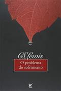 Ler O Problema do Sofrimento, do autor C. S. Lewis Ler O Problema do Sofrimento, do autor C. S. Lewis