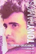 Ler Tony Ramos - Coleção Aplauso, do autor Tânia Carvalho Ler Tony Ramos - Coleção Aplauso, do autor Tânia Carvalho