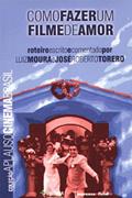Ler Como Fazer Filme Amor - Coleção Aplauso, do autor Luiz Moura Ler Como Fazer Filme Amor - Coleção Aplauso, do autor Luiz Moura