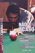Ler Não por Acaso - Coleção Aplauso, do autor Andre Barcinski Ler Não por Acaso - Coleção Aplauso, do autor Andre Barcinski