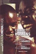 Ler Cidade dos Homens - Coleção Aplauso, do autor Elena Soarez