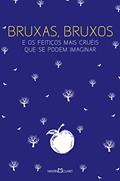 Ler Bruxas, bruxos e os feitiços mais cruéis que se podem imaginar: 2, do autor Joseph Jacobs Ler Bruxas, bruxos e os feitiços mais cruéis que se podem imaginar: 2, do autor Joseph Jacobs