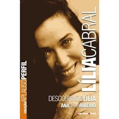 Lilia Cabral - Coleção Aplauso, do autor Analu Ribeiro