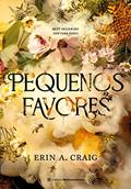 Ler Pequenos favores, do autor Erin A. Craig