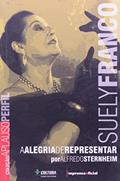 Ler Suely Franco - Coleção Aplauso, do autor Alfredo Sternheim Ler Suely Franco - Coleção Aplauso, do autor Alfredo Sternheim