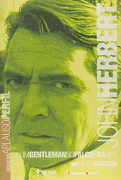 John Herbert - Coleção Aplauso, do autor Barbosa Neusa