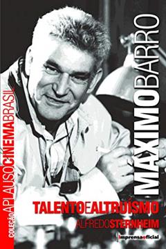 Maximo Barro - Coleção Aplauso, do autor Alfredo Sternheim