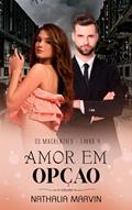 Ler Amor em opção: Os Mackenzies Livro 4, do autor Nathalia Marvin Ler Amor em opção: Os Mackenzies Livro 4, do autor Nathalia Marvin
