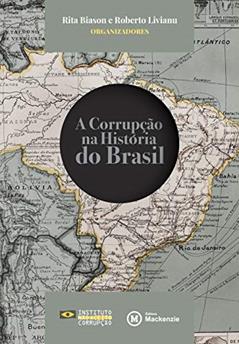 A corrupção na história do Brasil, do autor Rita Biason