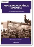 Ler Analisando a Crítica Marxista. De Prometeu a Proteus, do autor Davi Charles Gomes Ler Analisando a Crítica Marxista. De Prometeu a Proteus, do autor Davi Charles Gomes