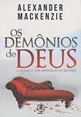 Ler Os Demônios de Deus, do autor Alexander Mackenzie Ler Os Demônios de Deus, do autor Alexander Mackenzie