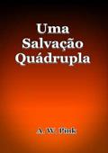 Ler Uma Salvacao Quadrupla, do autor Silvio Dutra