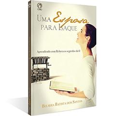 Uma esposa para Isaque, do autor Belmira Batista dos Santos