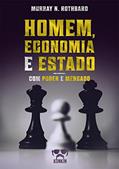 Ler Homem, Economia e Estado com Poder e Mercado: Um Tratado sobre os Princípios Econômicos e O Governo e a Economia, do autor Murray N. Rothbard