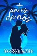 Ler Antes de Nós (BRIGHTGATE), do autor Brooke Mars