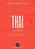 Ler COZINHA THAI, do autor Rodrigo Marinho da Cruz Ler COZINHA THAI, do autor Rodrigo Marinho da Cruz