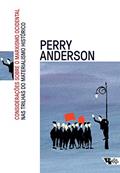 Ler Considerações Sobre o Marxismo Ocidental: nas Trilhas do Materialismo Histórico, do autor Perry Anderson